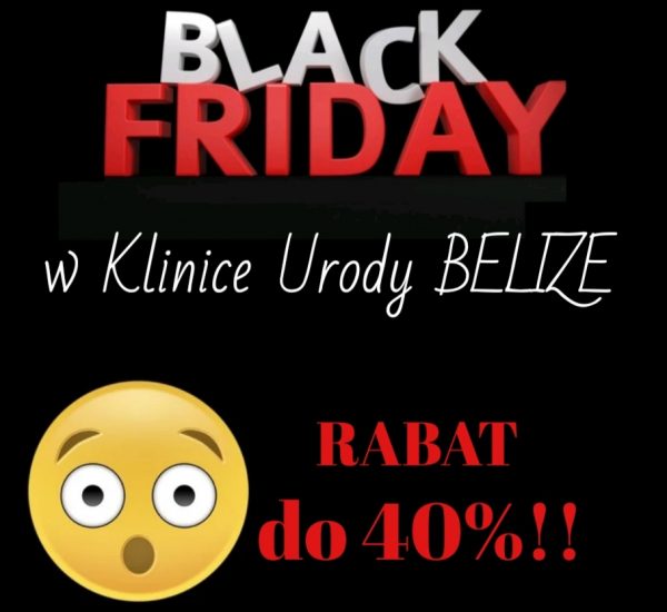 BLACK FRIDAY rabaty do 40%!! (25.11.2020 - 30.11.2020)